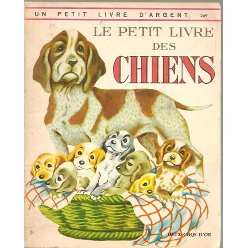 Le Petit Livre Des Chiens