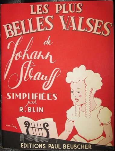 Les Plus Belles Valses De Johann Strauss Simplifiées Par R.Blin