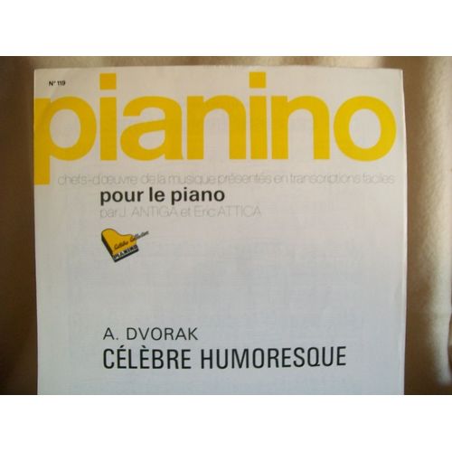 Pianino 119:Dvorak "Célèbre Humoresque"