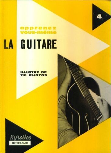 La Guitare Apprenez Vous-Même 4