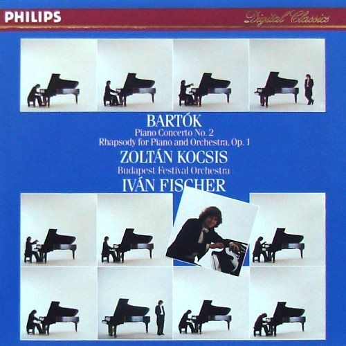 Bartok - Piano Concerto N°2 / Rhapsody For Piano And Orchestra, Op.1 - Zoltan Kocsis - Ivan Fischer