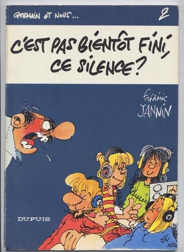 Germain Et Nous Tome 2 - C'est Pas Bientôt Fini, Ce Silence ?