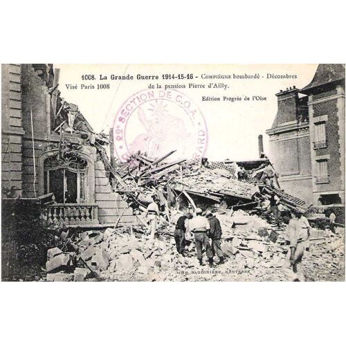 Compiegne - Decombres De La Pension D'ailly - Ayant Circulee 1916 - Ref 022 779