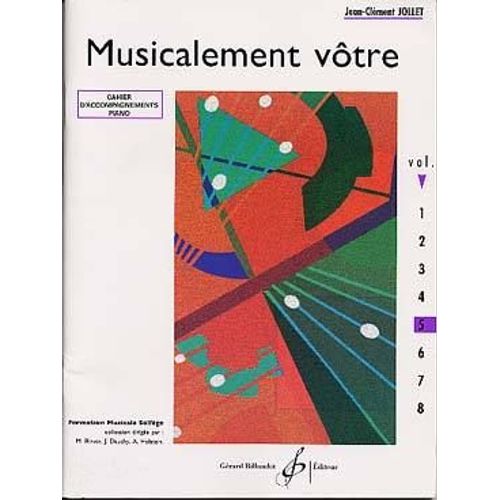 Jollet : Musicalement Vôtre Vol 5 (Prof) Cahier D'accompagnements Piano - Billaudot