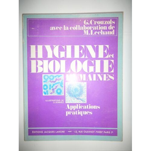 Hygiène Et Biologie Humaines: Applications Pratiques