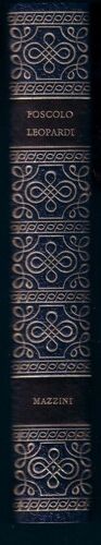 Grandes Heures De La Littérature Italienne - Tome 7 - Foscolo - Leopardi - Mazzini