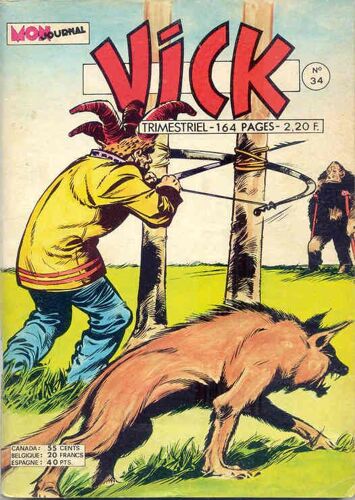 Vick  N° 34 : Rock Vanguard : L'empire De La Race Élue / Delta 99 : Le Chasseur Chassé