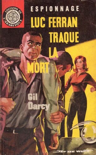 Luc Ferran Traque La Mort