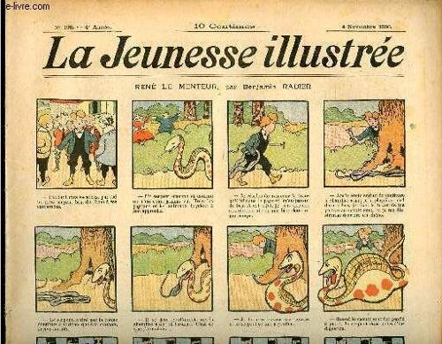 La Jeunesse Illustrée - N° 193 - 4 Novembre 1906 - René Le Menteur Par Rabier - La Terrible Aventure De Poulopot Par Valverane - Nicodème Prend Le Bus - L Encre Révélatrice Par Leguey - La Guérison De(...)