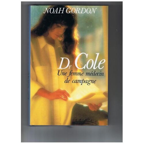 Dr Cole - Une Femme Médecin De Campagne