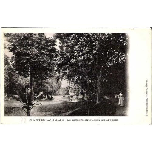 Mantes La Jolie - Le Square Brieussel Bourgeois - Carte Precurseur - Neuve - Ref 022 618