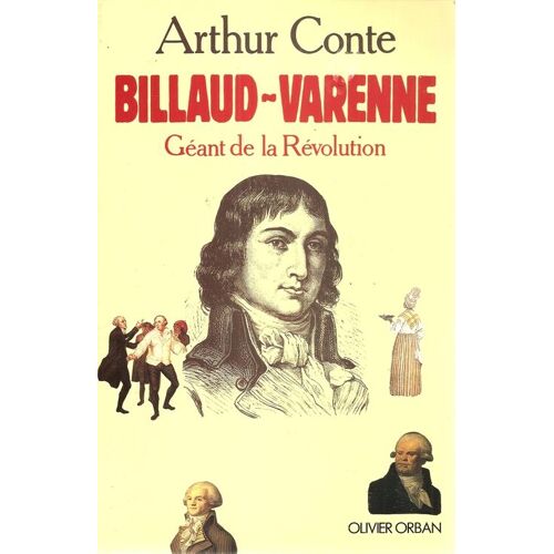 Billaud-Varenne - Géant De La Révolution