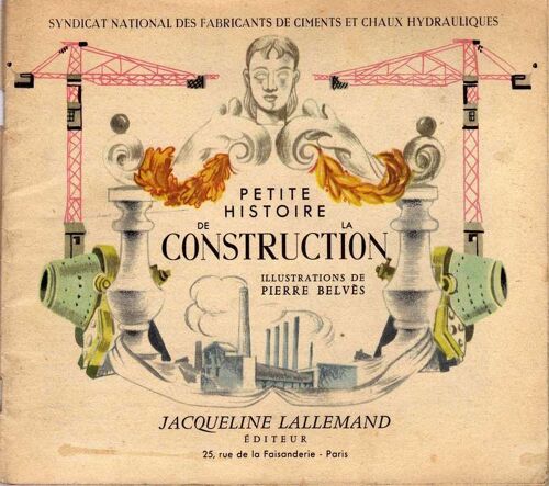 Petite Histoire De La Construction