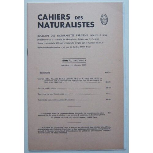Cahiers Des Naturalistes  N° 2 : Tome 43 - 1987 - Fascicule 2 - Bulletin Des Naturalistes Parisiens, Nouvelle Série