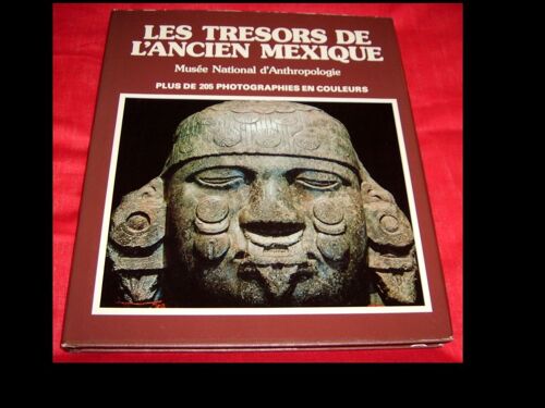 Les Trésors De L'ancien Mexique