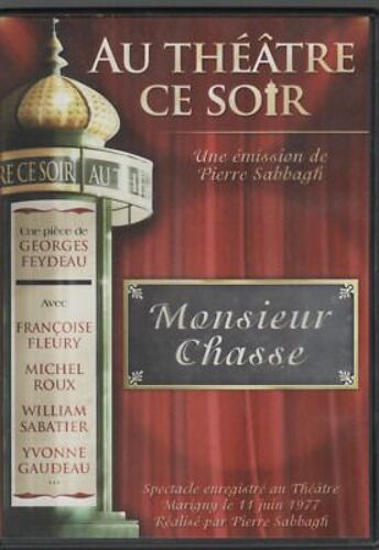 Au Theatre Ce Soir - Monsieur Chasse