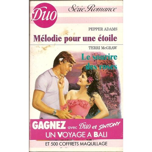 Mélodie Pour Une Etoile - Le Sourire Des Roses