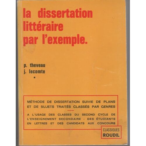 La Dissertation Litteraire Par L'exemple