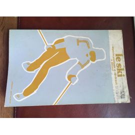 Le Ski - Aspects Pratiques Et Médicaux