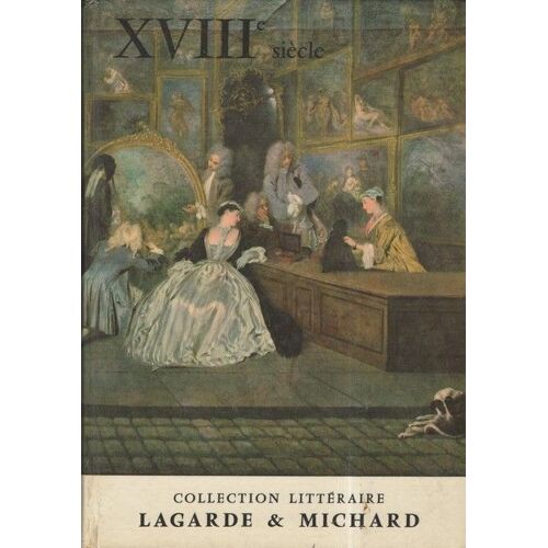 Xviiie Siècle - Les Grands Auteurs Français Du Programme