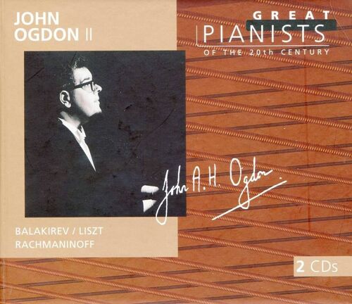 Grands Pianistes Du Xxè Siecle No. 2 : Balakirev, Liszt, Rachmaninov