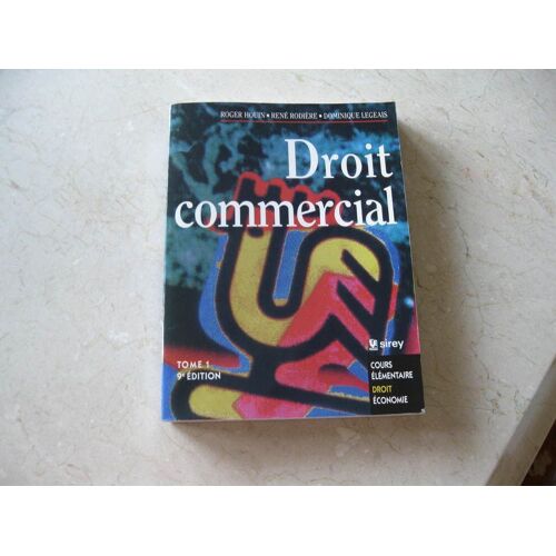 Droit Commercial Tome 1 - Droit Commercial