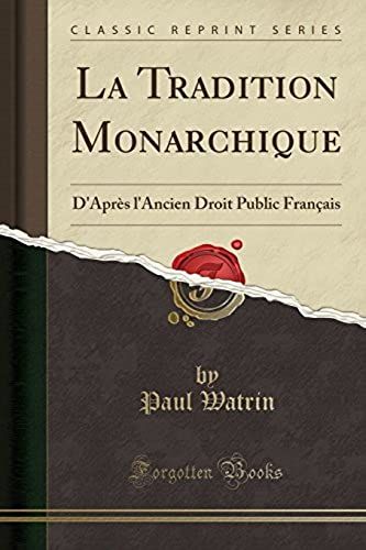 Watrin, P: Tradition Monarchique