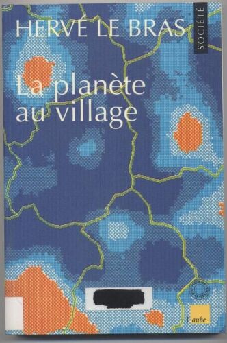 La Planète Au Village - Migrations Et Peuplement En France