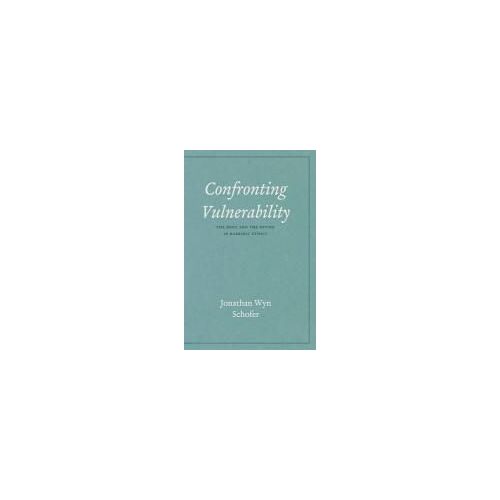 Confronting Vulnerability: The Body And The Divine In Rabbinic Ethics