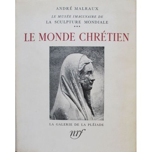 Le Musée Imaginaire De La Sculpture Mondiale ***Le Monde Chrétien