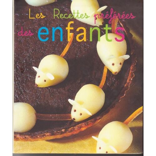 Les Recettes Préférées Des Enfants
