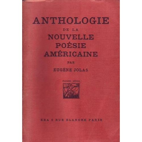 Anthologie De La Nouvelle Poesie Americaine