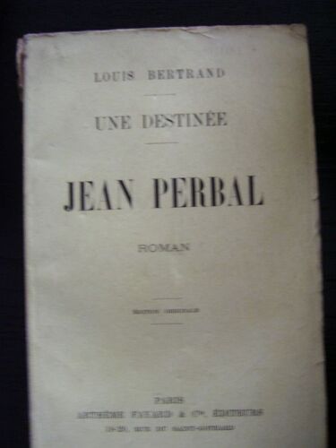 Une Destinee. Jean Perbal