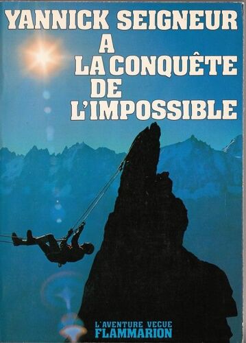 A La Conquete De L'impossible