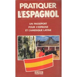 Pratiquer L'espagnol