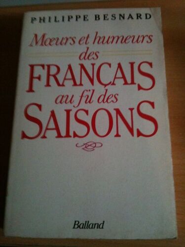 Moeurs Et Humeurs Des Français Au Fil Des Saisons