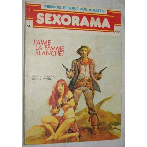Sexorama N° 2 : J Aime La Femme Blanche!