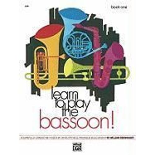 Eisenhauer, W: Learn To Play Bassoon