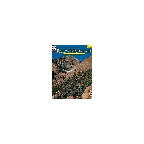 Rocky Mountain: The Story Behind The Scenery