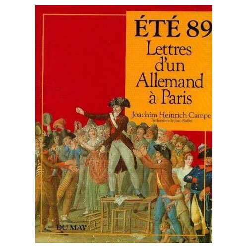 Eté 89 - Lettres D'un Allemand À Paris