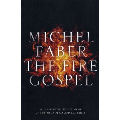 The Fire Gospel