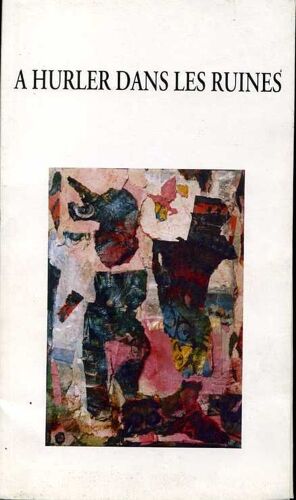 À Hurler Dans Les Ruines