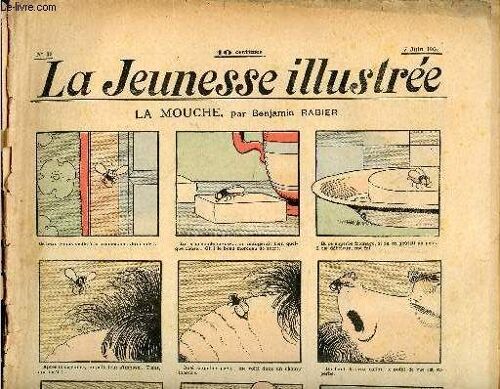 La Jeunesse Illustrée - N° 15 - 7 Juin 1903 - La Mouche Par Rabier - L Aimant Et Les Voleurs Par Sellier - Histoire D Une Plume Et D Un Cahier Par Joliclerc - Le Fils Dévoué Par Dousynell - La(...)
