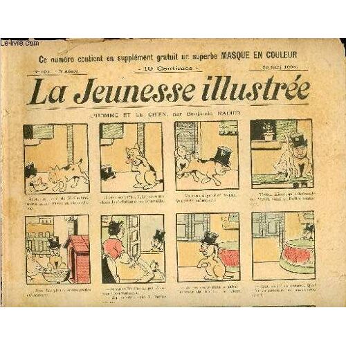 La Jeunesse Illustrée - N° 109 - 26 Mars 1905 - L Homme Et Le Chien Par Rabier - Cric-Crac Par Monnier - La Chèvre Et Les Deux Amis Par Falco - La Jalousie Punie Par Kern - ...