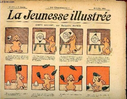 La Jeunesse Illustrée - N° 179 - 29 Juillet 1906 - Chien Savant Par Rabier - L Oncle Et Les Deux Neveux Par Moriss - Guignol, Juge De Paix Par Léon Delmotte - Jeannot Assassin - Château En Espagne Par(...)