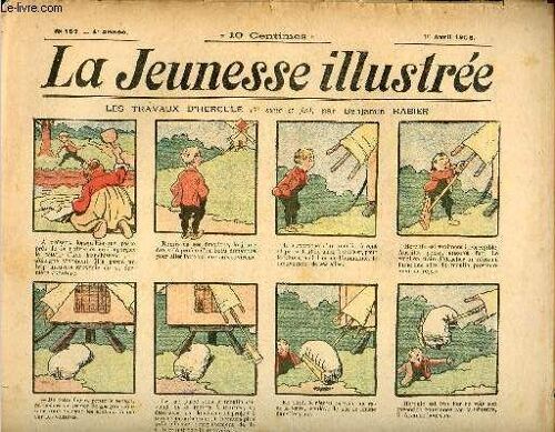 La Jeunesse Illustrée - N° 162 - 1er Avril 1906 - Petit Voyage Dans L Avenir Par Cyr - Le Guignol Par Jolicler - Le Rosier Magique Par Leguey - La Paysan, L Auto Et Les Passants - La Tabatière Par(...)