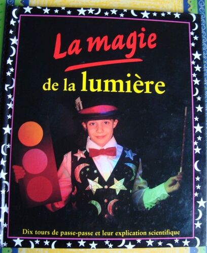 La Magie De La Lumiere