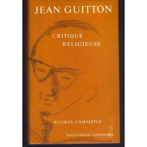 Critique Religieuse - Ouevres Complètes  Critique Religieuse - Ouevres Complètes