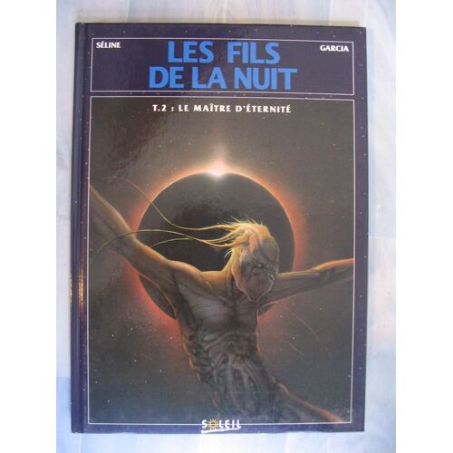 Les Fils De La Nuit Tome 2 - Le Maître D'éternité
