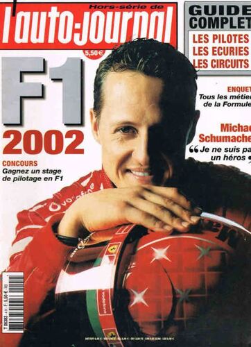 L'auto Journal Hors-Série N° 4 : Michael Schumacher. F1 2002 Guide Complet Des Pilotes Ecuries Circuits